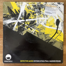 Load image into Gallery viewer, Defective Audio - Intoxicating - 12” Vinyl Single - 2003 Hard House - EX/VG