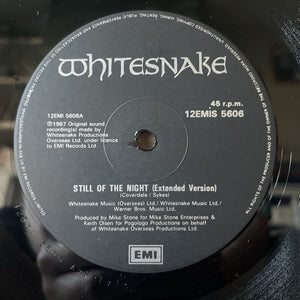 Whitesnake - Still Of The Night - 12” Vinyl Single - 12 EMIS 5606 - VG+/VG+