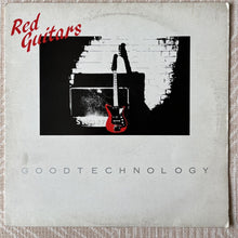 Load image into Gallery viewer, Red Guitars - Good Technology-  12&quot; Vinyl Single - 1984 Indie SD008 - Ex+/Ex