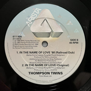 The Thompson Twins - In The Name Of Love ‘88 12” Single 611808 Ex+