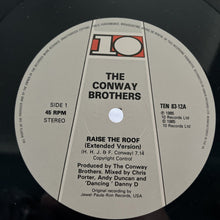 Load image into Gallery viewer, The Conway Brothers- Raise The Roof 12” Vinyl Single Funk 1985 TEN83-12