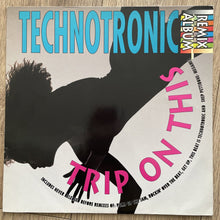 Load image into Gallery viewer, Technotronic - Trip On This (Remix Album) (LP, Album) 1st German Press EX+/EX+