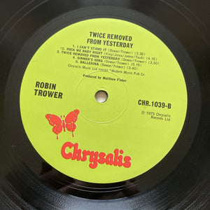 ROBIN TROWER - TWICE REMOVED FROM YESTERDAY UK 1ST PRESS 1973 VINYL LP EX/EX