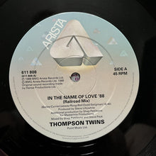 Load image into Gallery viewer, The Thompson Twins - In The Name Of Love ‘88 12” Single 611808 Ex+