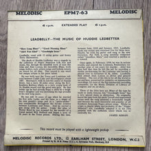 Load image into Gallery viewer, Leadbelly - The Music Of Huddie Ledbetter 7” EP VG/VG+ Melodisc Goodnight Irene