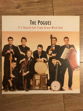 Load image into Gallery viewer, THE POGUES LP 1988 ‘IF I SHOULD FALL FROM GRACE WITH GOD’ NYR1. EX/EX 1st Press.